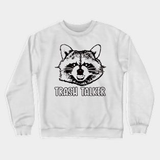 Trash Talker (Dark) Crewneck Sweatshirt